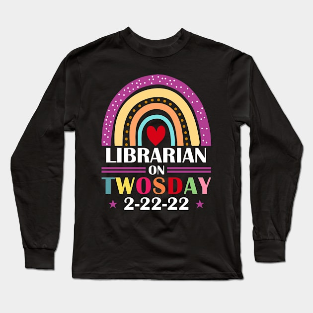 Librarian On Twosday 2/22/22 Long Sleeve T-Shirt by loveshop